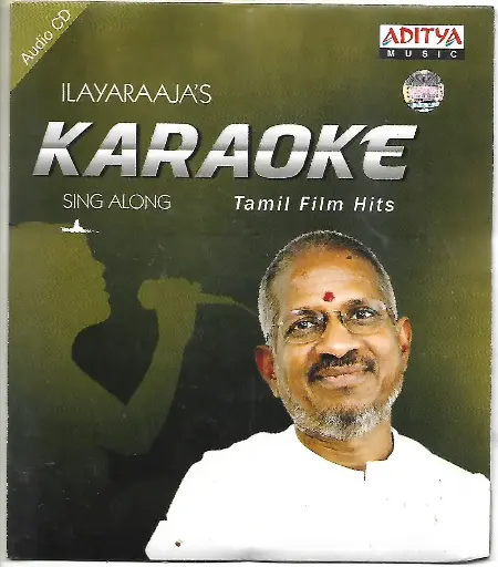 [ACD831] ILAYARAAJA'S KARAOKE SING ALONG TAMIL FILM HITS (ADITYA MUSIC)
